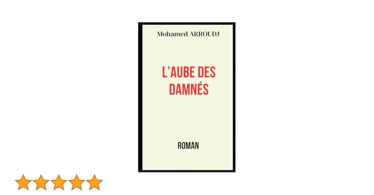 Résumé de mon roman L’Aube des damnés